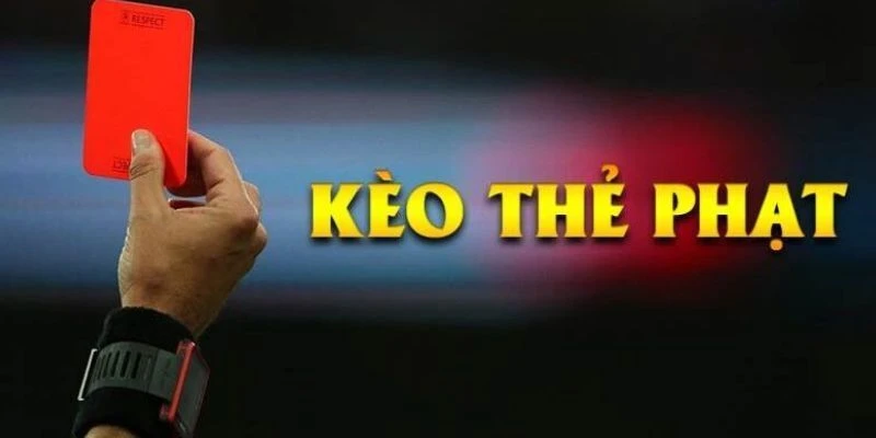 Kèo Thẻ Phạt QQ88 - Bí Kíp Cho Người Mới Trở Thành Cao Thủ